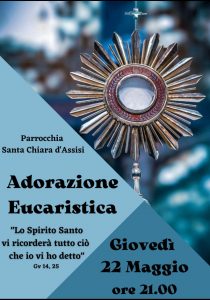 Scopri di più sull'articolo Adorazione eucaristica.       Giovedì 22 Maggio ore 21:00